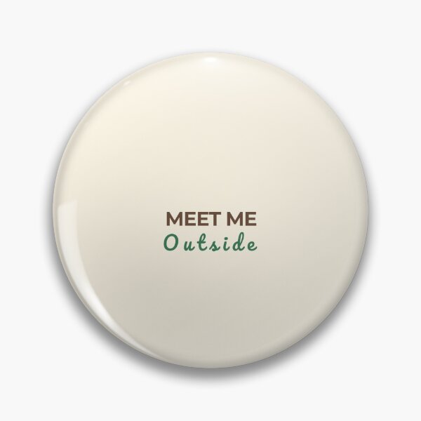 Item preview, Meet Me Outside – Minimal Outdoor Typograph designed and sold by J-Nature-Vibes.