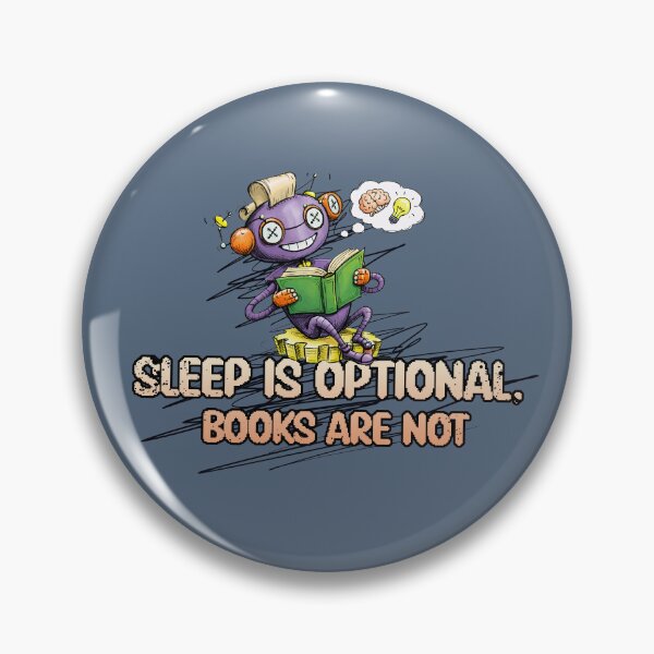 Item preview, Sleep Is Optional, Books Are Not designed and sold by GraphicComet.