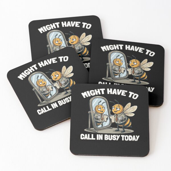 Item preview, Funny Might Have To Call In Busy Today Bee Art designed and sold by elderberry.