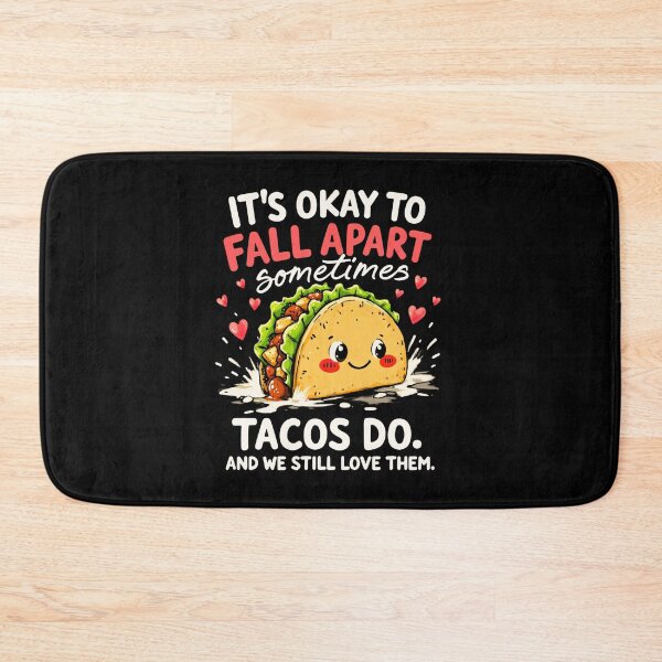 Item preview, It's Okay To Fall Apart Tacos Do designed and sold by LunaMagicStudio.