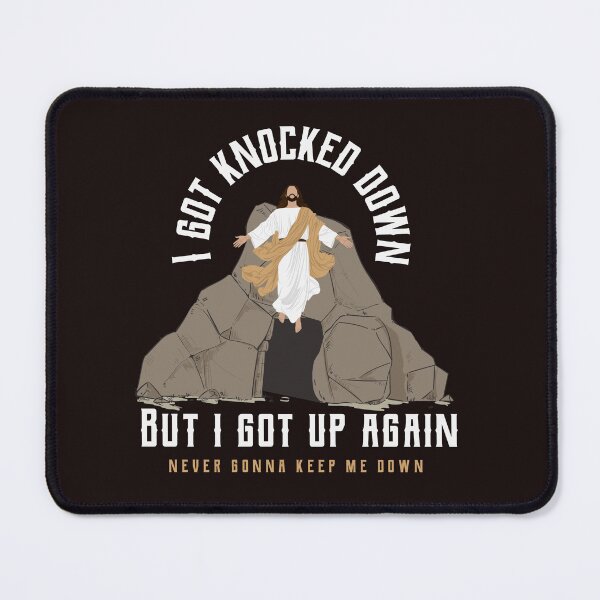 Item preview, Never Gonna Keep Me Down- Jesus designed and sold by Easy Work Merch.