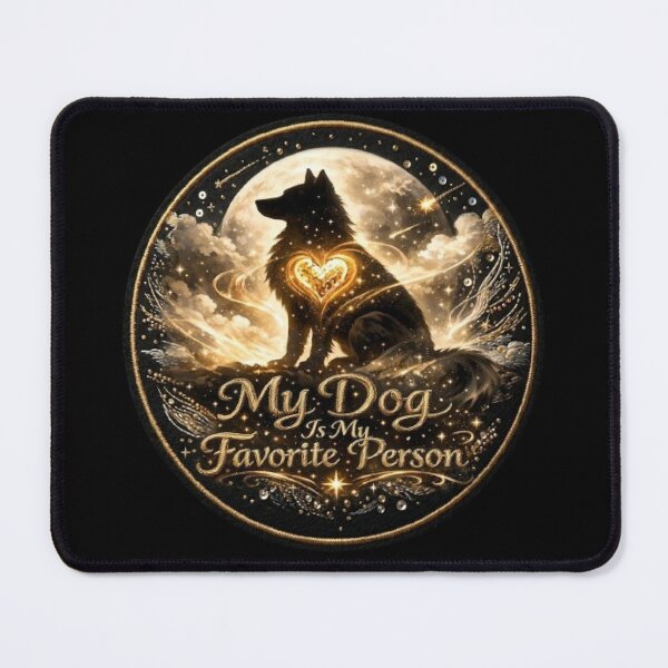 Item preview, My Dog Is My Favorite Person designed and sold by MAJCO-ART.