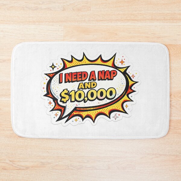Item preview, I Need A Nap And $10000 — Funny Comic Pop Art Sarcastic Humor designed and sold by HobsS.
