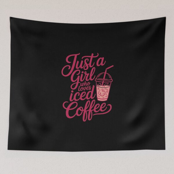 Item preview, Just a Girl Loves Iced Coffee designed and sold by jkrphoto.