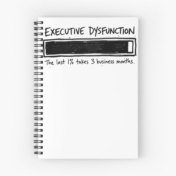 Item preview, Executive Dysfunction Loading Bar Meme Humor designed and sold by Kuriofy.