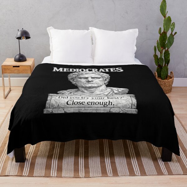Item preview, Mediocrates Close Enough Funny Philosophy Meme designed and sold by HiPatti.