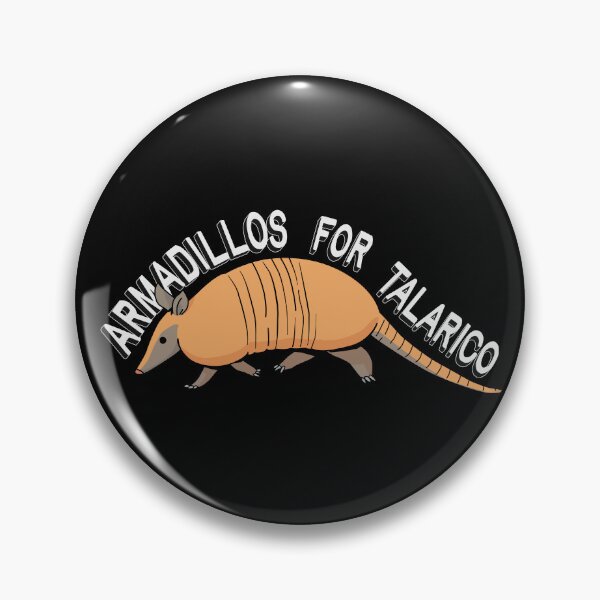Item preview, ARMADILLOS FOR TALARICO designed and sold by oddwonders.