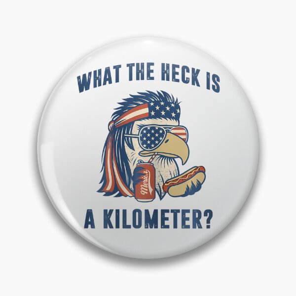Item preview, Mullet Eagle What The Heck Is A Kilometer Funny 4Th Of July designed and sold by Fereskabilon.