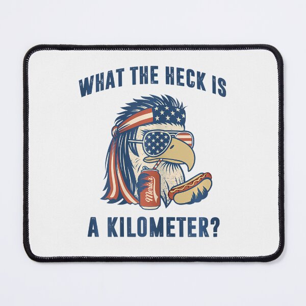 Item preview, Mullet Eagle What The Heck Is A Kilometer Funny 4Th Of July designed and sold by Fereskabilon.