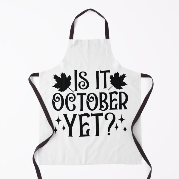 Item preview, Is It October Yet - Cute Autumn Fall Season Leaves Orange Pumpkin Spooky Halloween Gift designed and sold by FuzionRaptor.