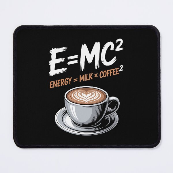 Item preview, E=MC² Coffee designed and sold by jkrphoto.