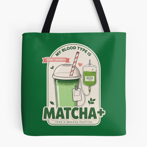 Item preview, Matcha Positive Blood Type – Funny Matcha Lover Iced Matcha Latte Design designed and sold by ArcticFoxStudio.