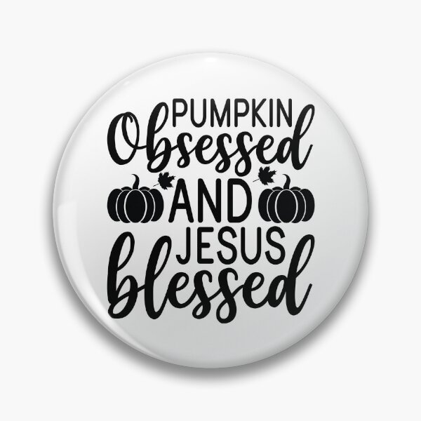 Item preview, Pumpkin Obsessed And Jesus Blessed - Cute Autumn Fall Season Leaves Orange Faith Gift designed and sold by FuzionRaptor.