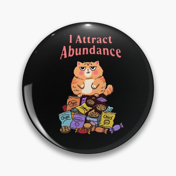 Item preview, I Attract Abundance chubby Cat designed and sold by Blissandlove.