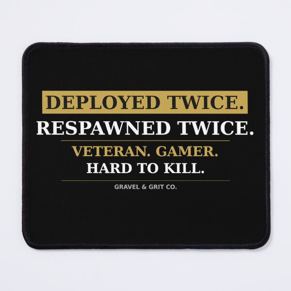 Item preview, Deployed Twice Respawned Twice – Veteran Gamer Shirt Hard to Kill Military Gaming Gift designed and sold by Gravel-Grit-Co.