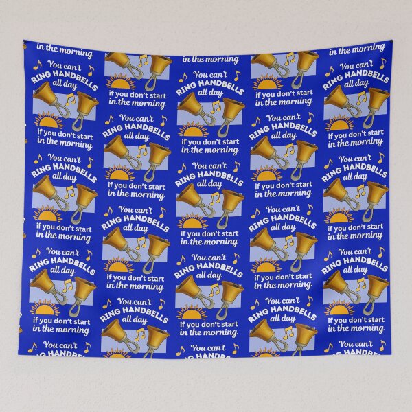 Item preview, You can’t ring handbells all day if you don’t start in the morning designed and sold by CelticClapper.