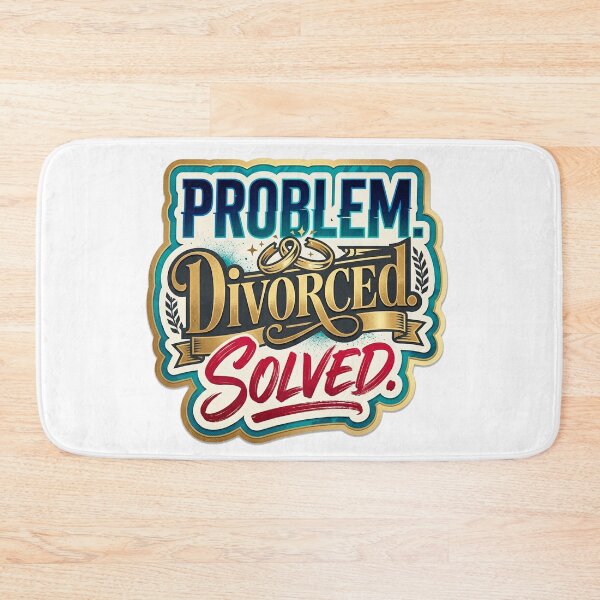 Item preview, Problem. Divorced. Solved. Funny Divorce Celebration Gift designed and sold by JulyClub.