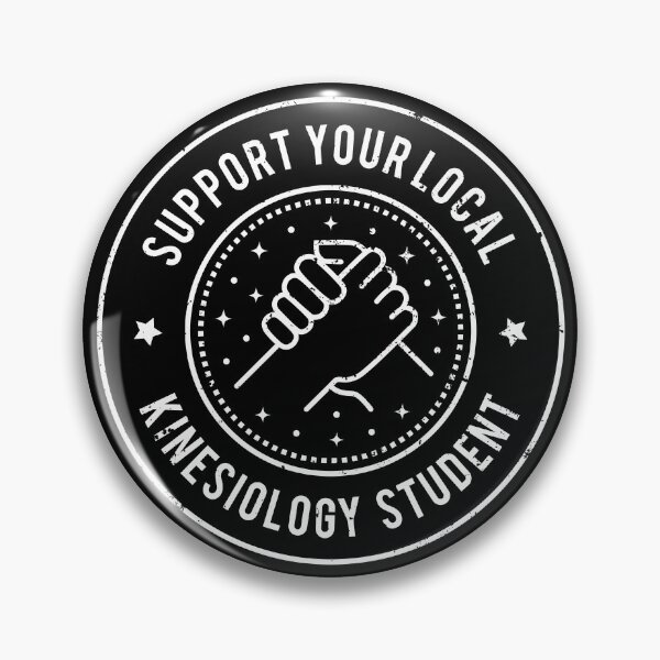 Item preview, Support Your Local Kinesiology Student designed and sold by MaryAller.