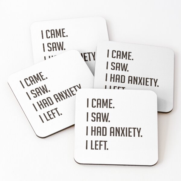Item preview, Came I Saw I Had Anxiety I Left Funny Introvert Quote designed and sold by MYNDesigns.