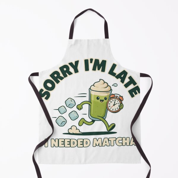 Item preview, Sorry I'm Latte I Needed Matcha – Funny Matcha Tea Lover Design designed and sold by ArcticFoxStudio.