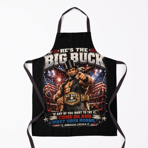Item preview, He's the Big Buck – Abraham Lincoln Wrestling Quote Shirt | The Presidential Wrestler designed and sold by RockyLambda.
