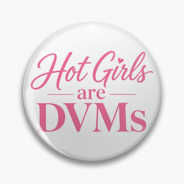 Item preview, Hot Girls are DVMs designed and sold by introVETed.
