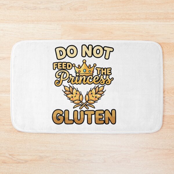 Item preview, celiac awareness do not feed the  princess humor designed and sold by ArtDesignTp.