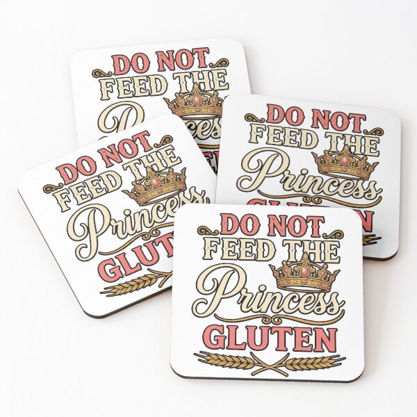 Item preview, funny do not feed the celiac princess gluten warning designed and sold by ArtDesignTp.