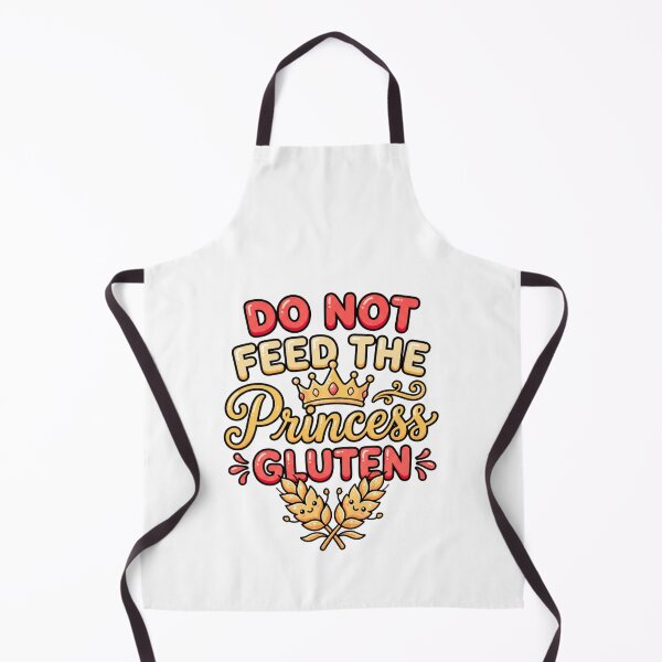 Item preview, gluten free do not feed the princess attitude design designed and sold by ArtDesignTp.