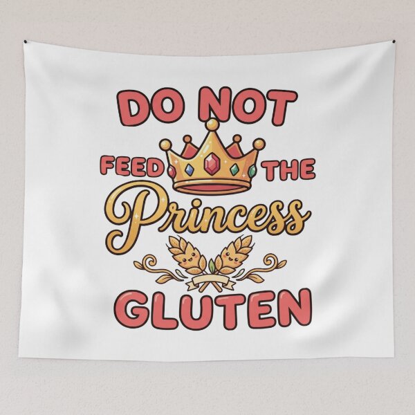 Item preview, celiac do not feed the princess gluten humor quote designed and sold by ArtDesignTp.