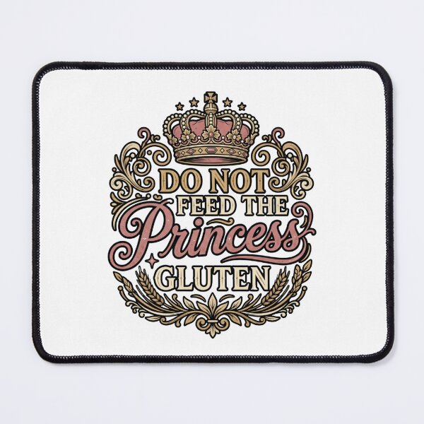 Item preview, do not feed the princess gluten warning funny quote designed and sold by ArtDesignTp.