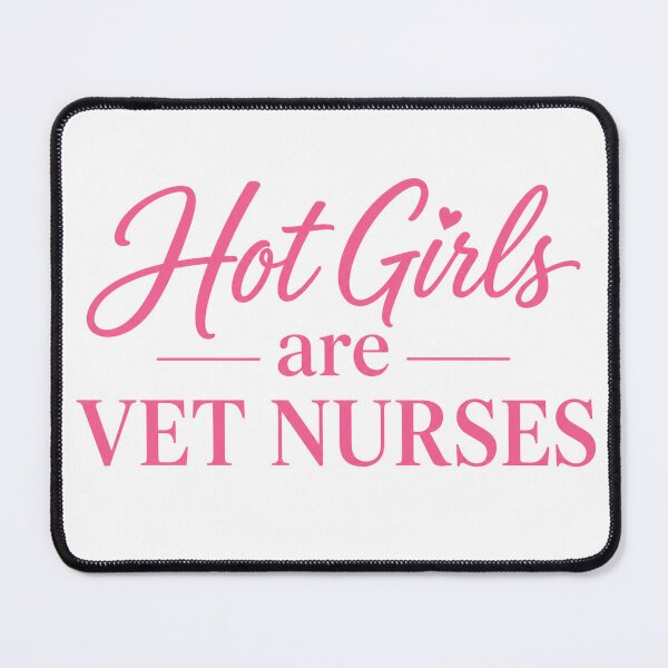 Item preview, Hot Girls are Vet Nurses designed and sold by introVETed.