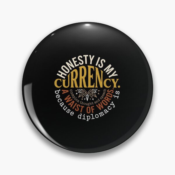 Item preview, Honesty Is Currency  Be Complex Thought designed and sold by artlife4.