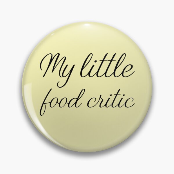 Item preview, My Little Food Critic designed and sold by bradyswift.