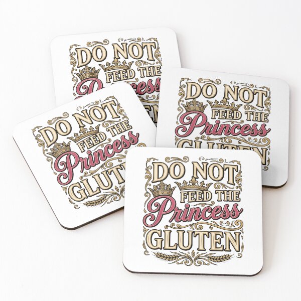 Item preview, do not feed the princess gluten designed and sold by ArtDesignTp.