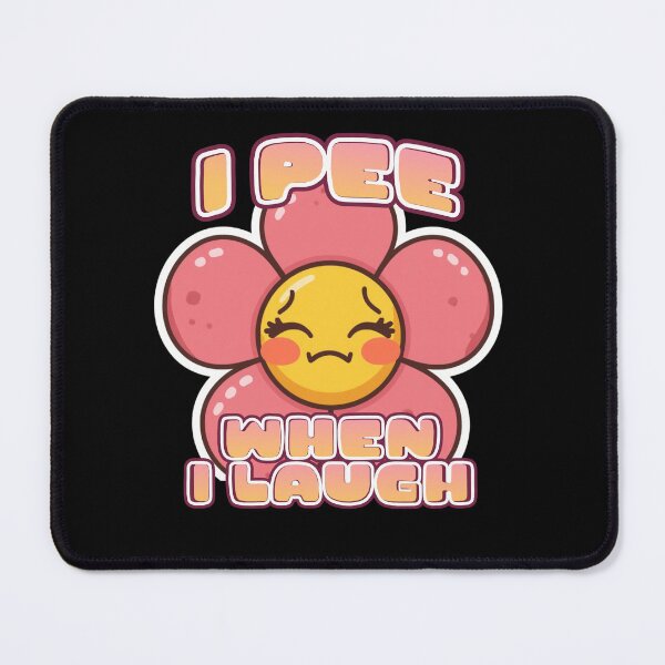 Item preview, I Pee When I Laugh Flower designed and sold by tellia-kallisto.