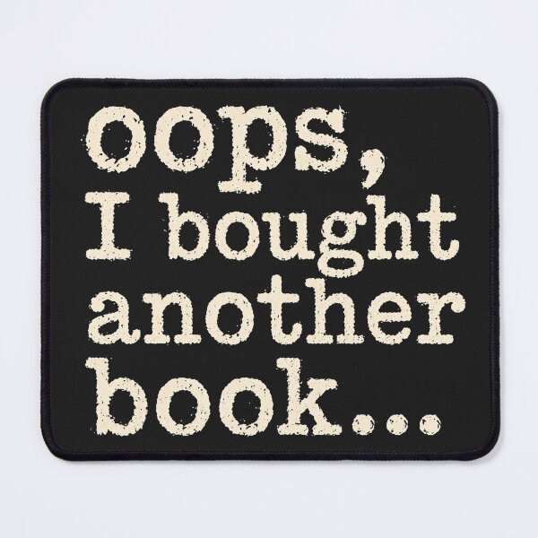 Item preview, Oops, I Bought Another Book... designed and sold by designstoriesMK.