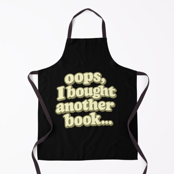 Item preview, Oops I Bought Another Book Funny Book Lover Quote Reading Humor Bibliophile Bookworm Reader Life Library Aesthetic designed and sold by designstoriesMK.