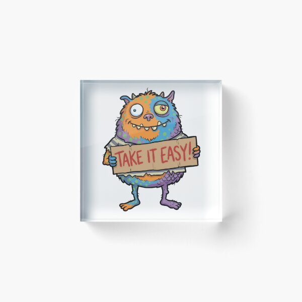 Item preview, Take It Easy Funny Colorful Cartoon Monster Sign designed and sold by puzzell.