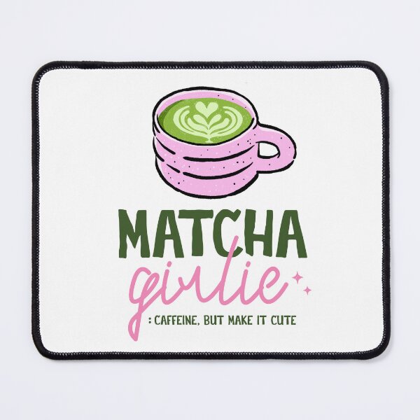 Item preview, Matcha Girlie | Matcha Latte designed and sold by DelicateBalance.