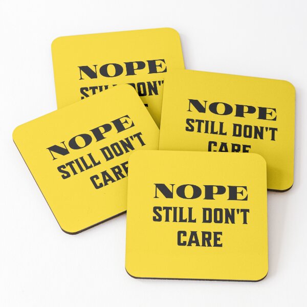 Item preview, Nope, still don't care designed and sold by CammiesShop.