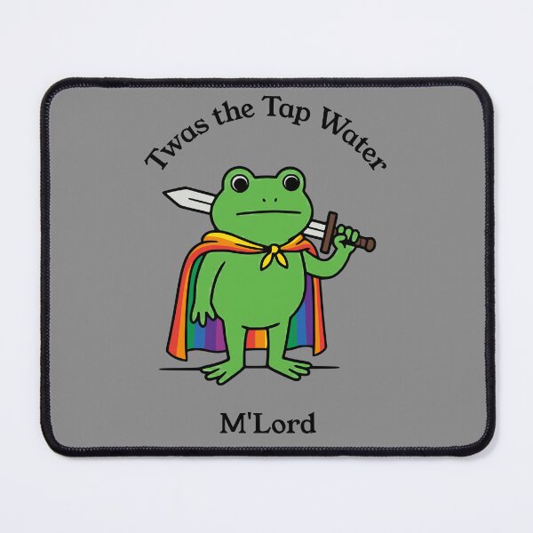 Item preview, Twas The Tap Water M'Lord Frog Meme designed and sold by d247.