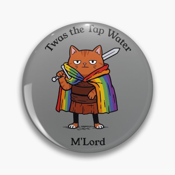 Item preview, Twas the Tap Water M'Lord Funny Cat Knight designed and sold by d247.