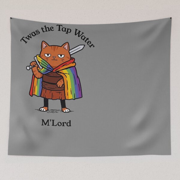 Item preview, Twas the Tap Water M'Lord Funny Cat Knight designed and sold by d247.