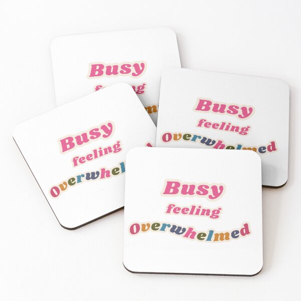 Item preview, Busy Feeling Overwhelmed designed and sold by MeloCally.