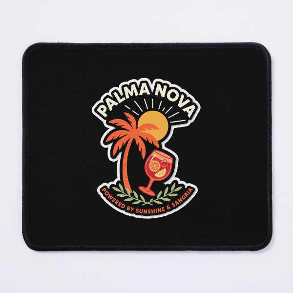 Item preview, Palma Nova: Powered by sunshine and sangria. designed and sold by InkRebelia.