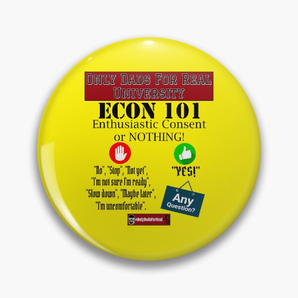 Item preview, Enthusiastic Consent Or Nothing (Yellow) *More Colors Available in Collection  designed and sold by OnlyDadsForReal.