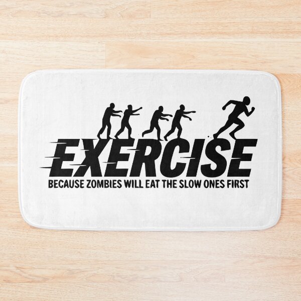 Item preview, Exercise Because Zombies Will Eat The Slow Ones First - Runners designed and sold by pixelated_echoes.