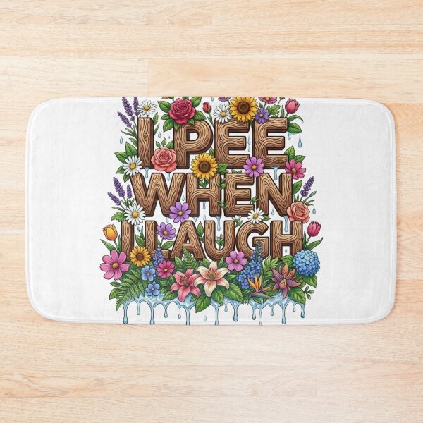 Item preview, I Pee When I Laugh Floral Funny Quote  designed and sold by MerchlyMike.