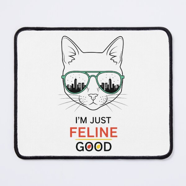 Item preview, Just Feline Good designed and sold by Amir Faysal.